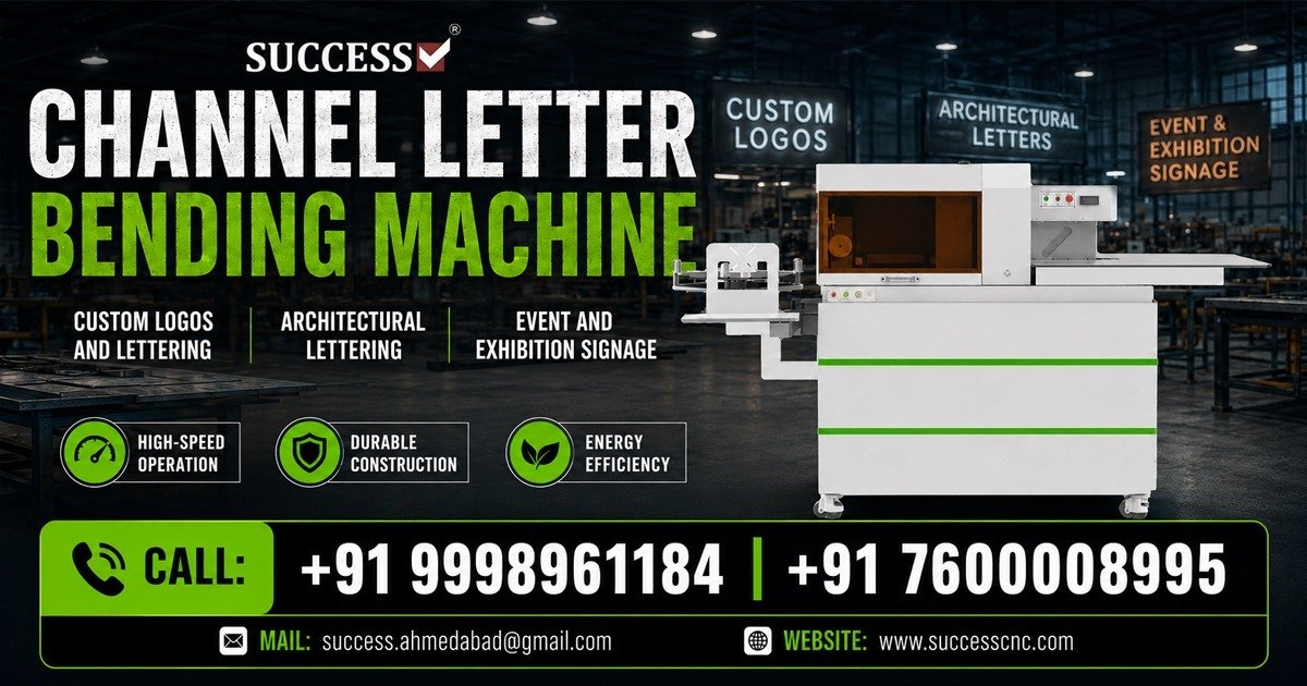 Top 10 Channel Letter Bending Machine in Ahmedabad